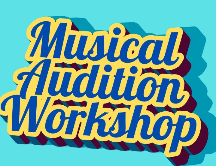 FREE Musical Audition Workshop